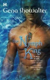 book cover of The Nymph King by Gena Showalter