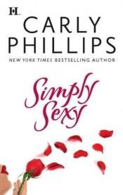 book cover of Simply Sexy (Simply Series) Book 5 by Carly Phillips