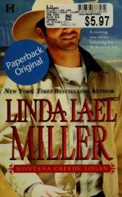 book cover of Montana Creeds: Logan Montana Creed Series, book #1 by Linda Lael Miller