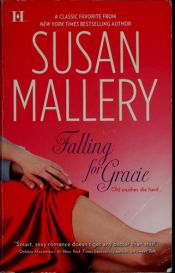 book cover of Falling for Gracie by Susan Mallery