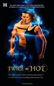 book cover of Twice as Hot (Tales of an Extraordinary Girl, 2) by Gena Showalter