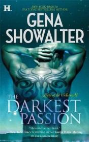 book cover of The Darkest Passion (Lords of the Underworld, Book 6) by Gena Showalter