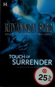 book cover of Touch of Surrender by Rhyannon Byrd