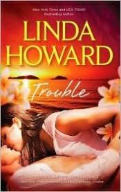 book cover of Trouble: Midnight Rainbow by Linda Howard