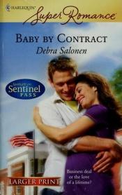 book cover of Baby By Contract (Harlequin Super Romance) by Debra Salonen