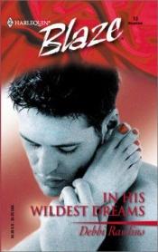 book cover of In His Wildest Dreams by Debbi Rawlins