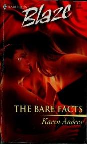 book cover of The Bare Facts by Karen Anders