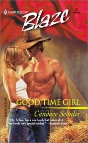 book cover of Good Time Girl (Blaze, 27) by Candace Schuler