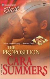 book cover of The Proposition (Blaze) by Cara Summers