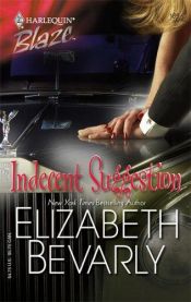 book cover of Indecent Suggestion (Harlequin Blaze, 189) by Elizabeth Bevarly
