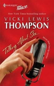 book cover of Talking About Sex... (HB 210) by Vicki Lewis Thompson