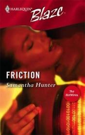 book cover of Friction (Harlequin Blaze) by Samantha Hunter