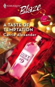 book cover of A Taste Of Temptation (Harlequin Blaze) by Carrie Alexander