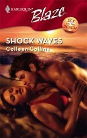 book cover of Shock Waves (Harlequin Blaze) by Colleen Collins