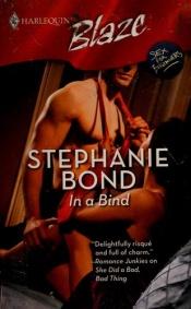 book cover of In A Bind (Harlequin Blaze) by Stephanie Bond