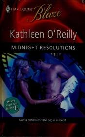 book cover of Midnight Resolutions by Kathleen O'Reilly