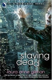 book cover of Staying Dead by Laura Anne Gilman