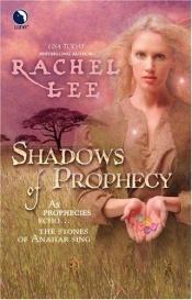book cover of Shadows of Prophecy by Rachel Lee
