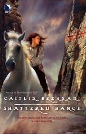 book cover of Shattered Dance by Judith Tarr