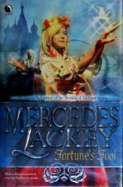 book cover of Fortune's Fool by Mercedes Lackeyová