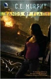 book cover of Hands of Flame (Neegotiator) by C. E. Murphy
