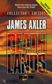 book cover of Deathlands 0 Encounter by James Axler