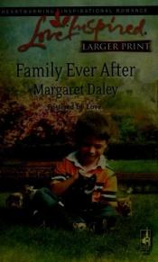 book cover of Family Ever After by Margaret Daley