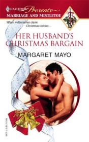 book cover of Her Husband's Christmas Bargain (Romance S.) by MARGARET MAYO