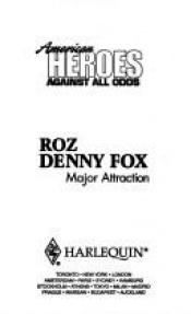 book cover of Major Attraction by Roz Denny Fox