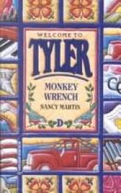 book cover of Tyler #4: Monkey Wrench (Tyler, No. 4) by Nancy Martin