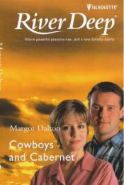 book cover of Cowboys And Cabernet (Crystal Creek, No 2) by Margot Dalton