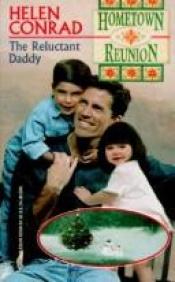 book cover of The Reluctant Daddy (Hometown Reunion) (Return to Tyler No. 2) by Raye Morgan
