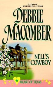book cover of Nell's Cowboy (Heart of Texas, No. 5) by Debbie Macomber