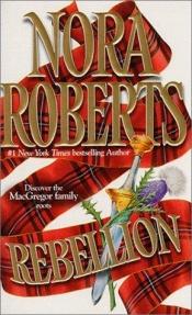 book cover of MacGregors #11: Rebellion by Нора Робертс