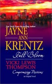 book cover of Full Bloom by Stephanie James (Jayne Ann Krentz)