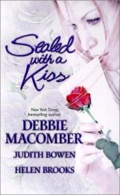 book cover of Sealed With A Kiss by Debbie Macomber