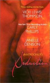 book cover of Invitations To Seduction: 3 Novels in 1 by Carly Phillips