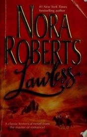 book cover of Lawless (Jack's story) by Nora Roberts