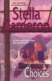 book cover of Choices by Stella Cameron