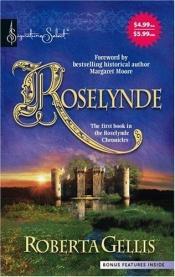book cover of Roselynde #1: Roselynde by Roberta Gellis