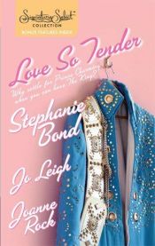 book cover of Love So Tender: Taking Care Of Business Play It Again, Elvis Good Luck Charm by Stephanie Bond