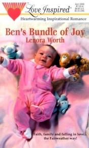 book cover of Ben's Bundle of Joy (Fairweather Series #3) (Love Inspired #99) by Lenora Worth