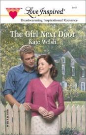 book cover of Girl Next Door by Kate Welsh