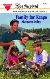 book cover of Family for Keeps (Love Inspired #183) by Margaret Daley