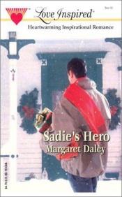 book cover of Sadie's Hero by Margaret Daley