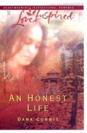 book cover of An Honest Life by Dana Corbit