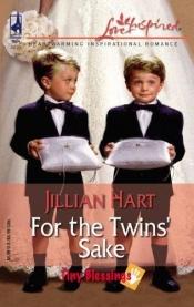 book cover of For the Twins' Sake by Jillian Hart