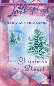 book cover of With Christmas in His Heart by Gail Gaymer Martin