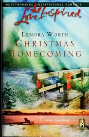 book cover of Christmas Homecoming by Lenora Worth