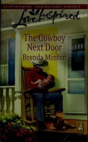 book cover of The Cowboy Next Door (Cowboy, Book 2) by Brenda Minton